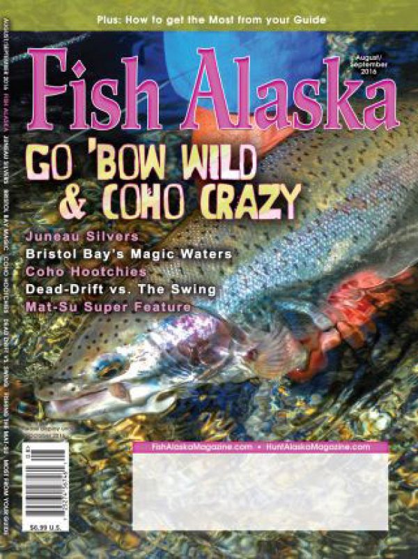 August / September 2016 Issue Fish Alaska Magazine