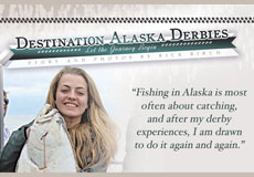Destination Alaska Derbies