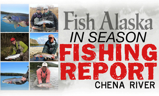 Chena River fishing report