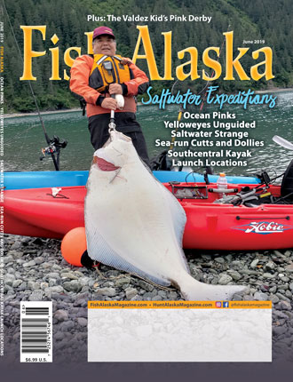 Fish Alaska Magazine June 2019 Fish Alaska June 2019