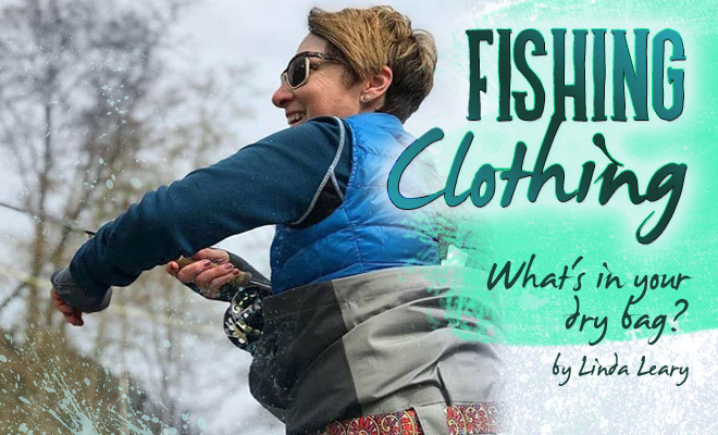 Fishing Clothing: Layering Apparel - Fish Alaska Magazine