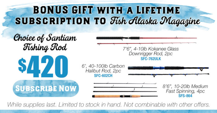Santiam Lifetime offer Fish Alaska