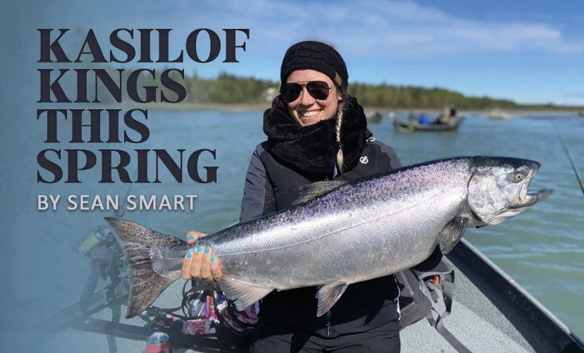 Kasilof River Kings This Spring - Fish Alaska Magazine